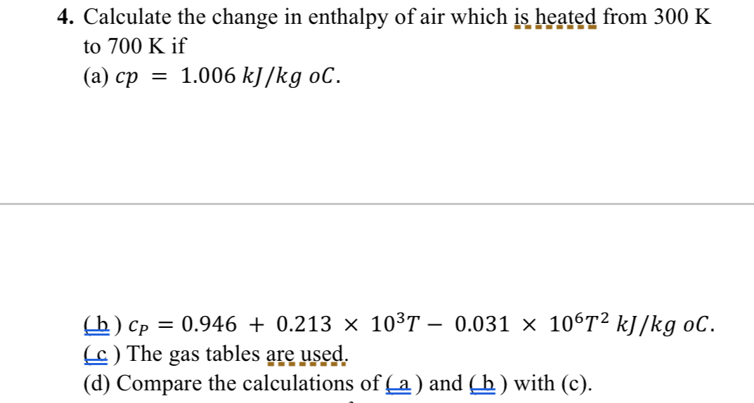 Calculate the change in enthalpy of air which is