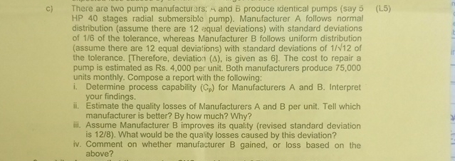 c ) There are two pump manufacturers; 4 and B