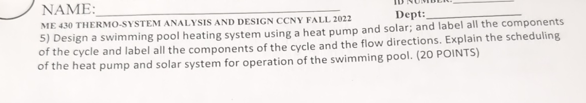 NAME: ME 4 3 0 THERMO - SYSTEM ANALYSIS AND