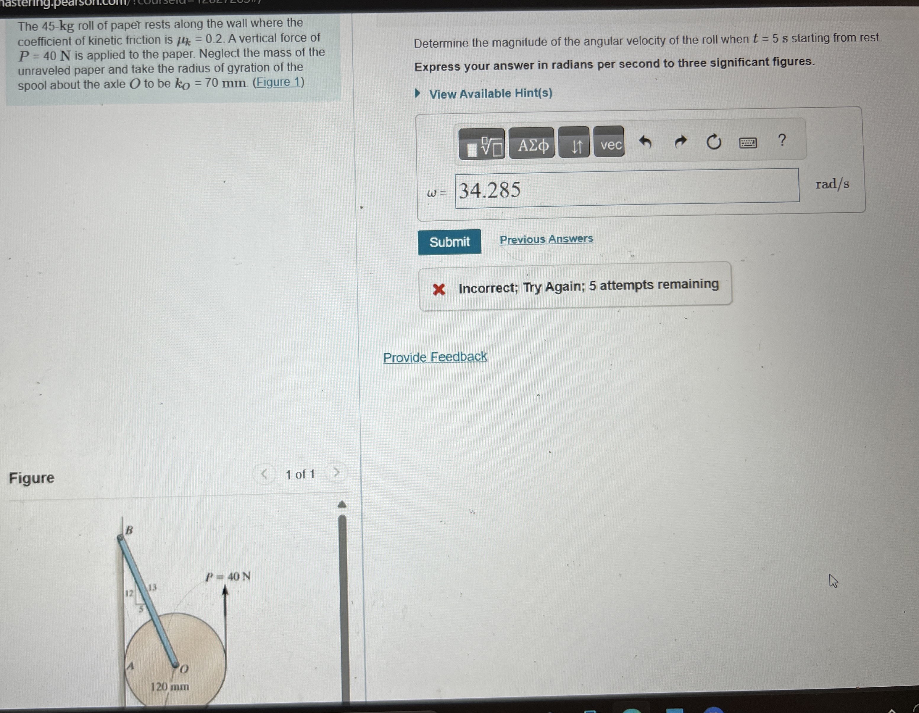 The 4 5 - kg roll of paper rests along the wall