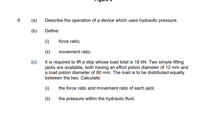 6 ( a ) Describe the operation of a device which
