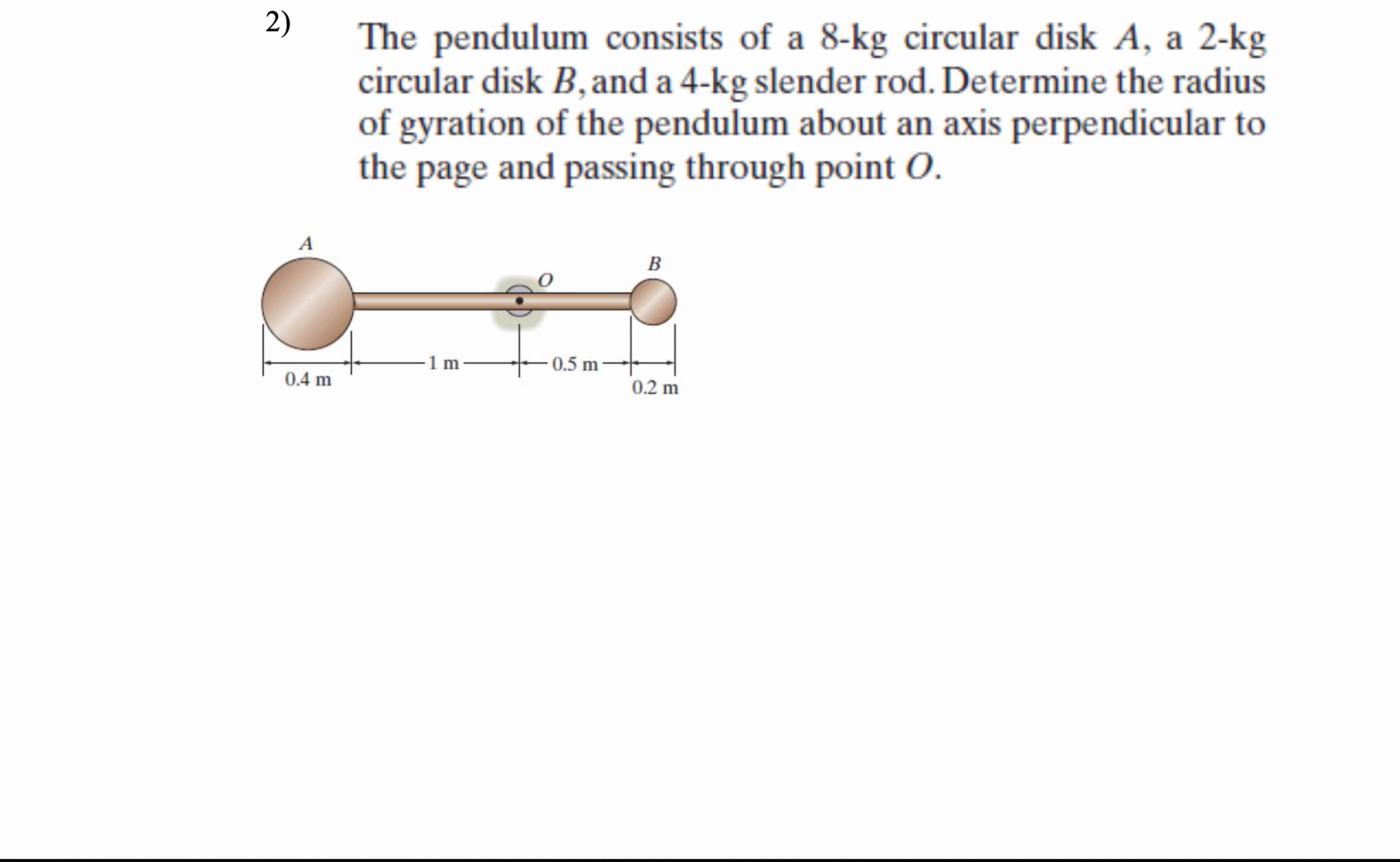The pendulum consists of a 8 - kg circular disk A