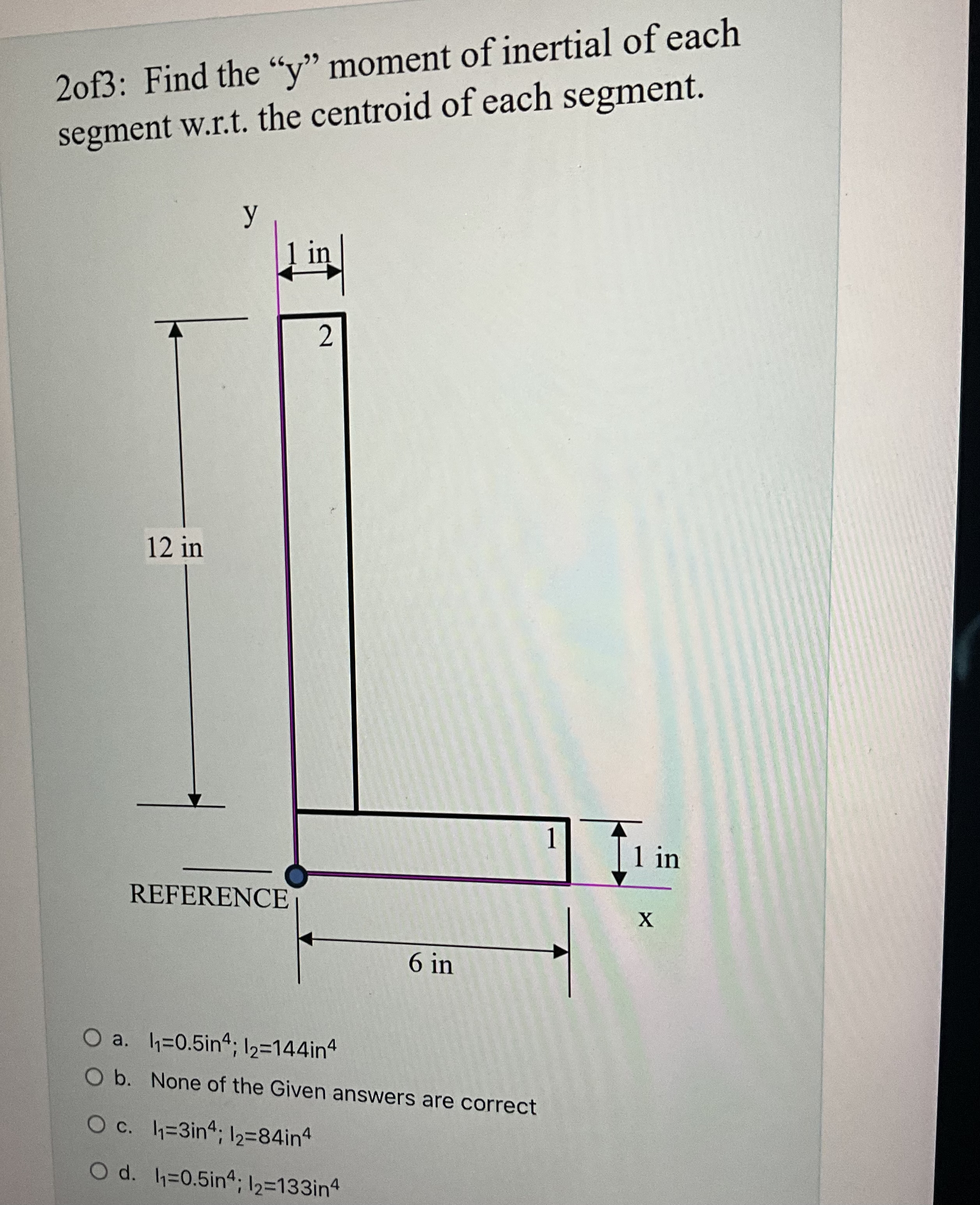 2 0 f 3 : Find the " y " moment of inertial of