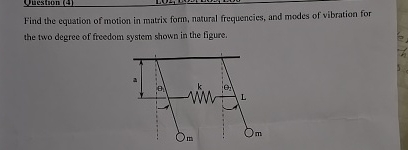 Find the equation of motion in matrix form,