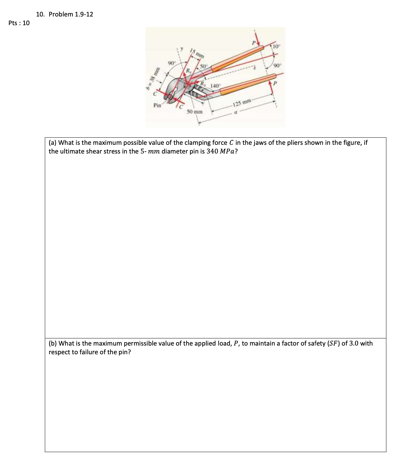 Problem 1 . 9 - 1 2 Pts : 1 0 ( a ) What is the