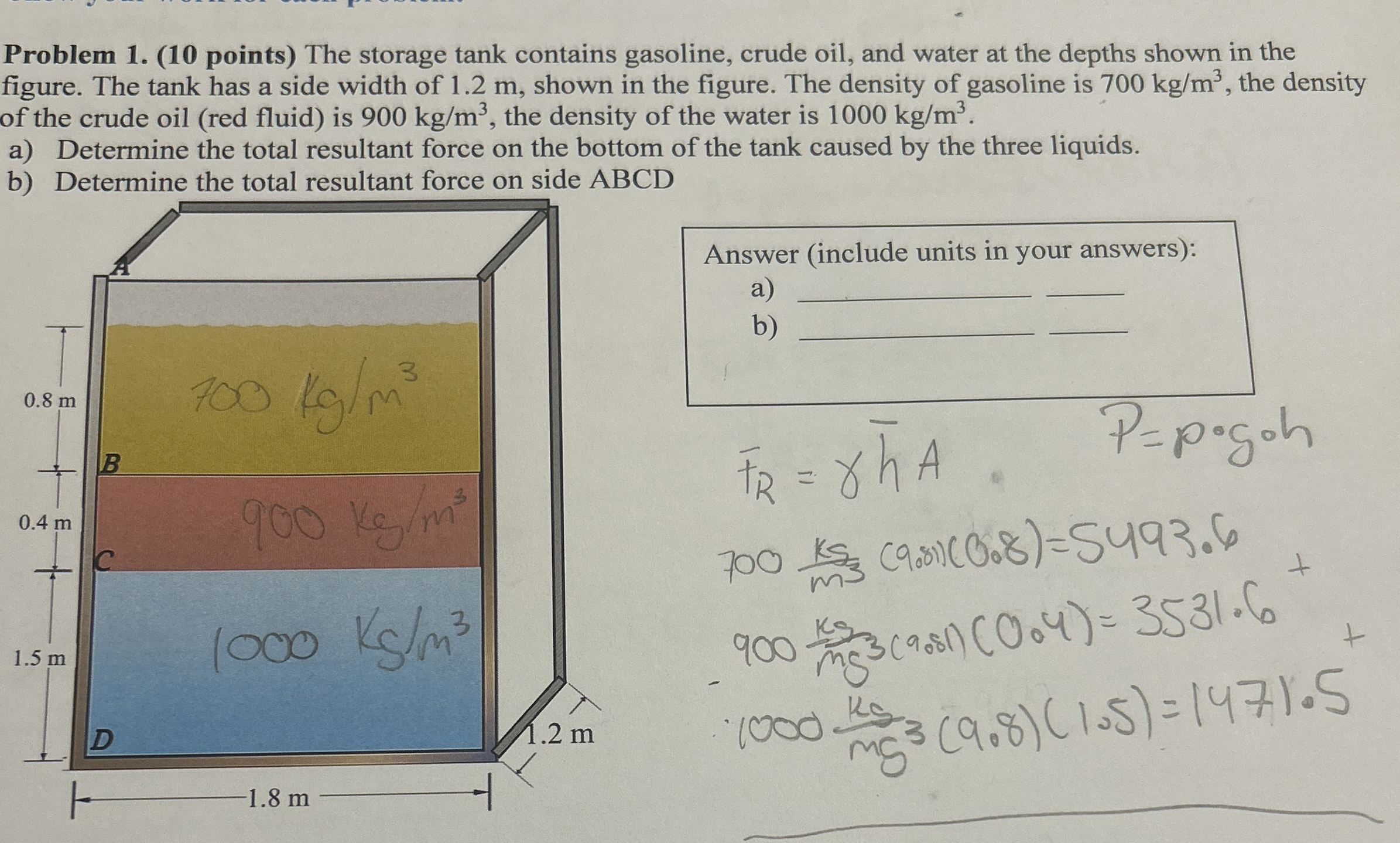 The storage tank contain gasoline Problem 1 . ( 1