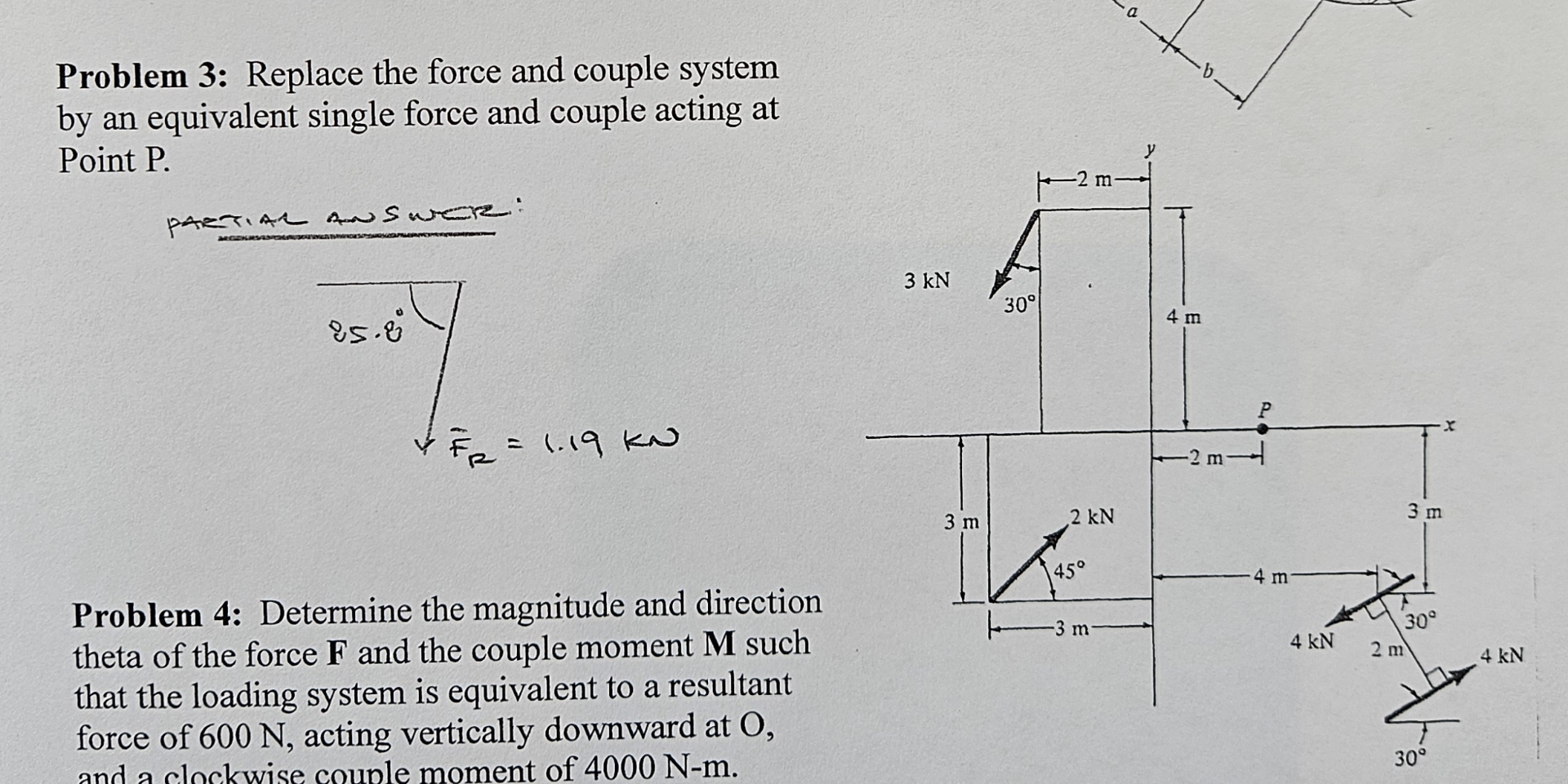 Problem 3 : Replace the force and couple system
