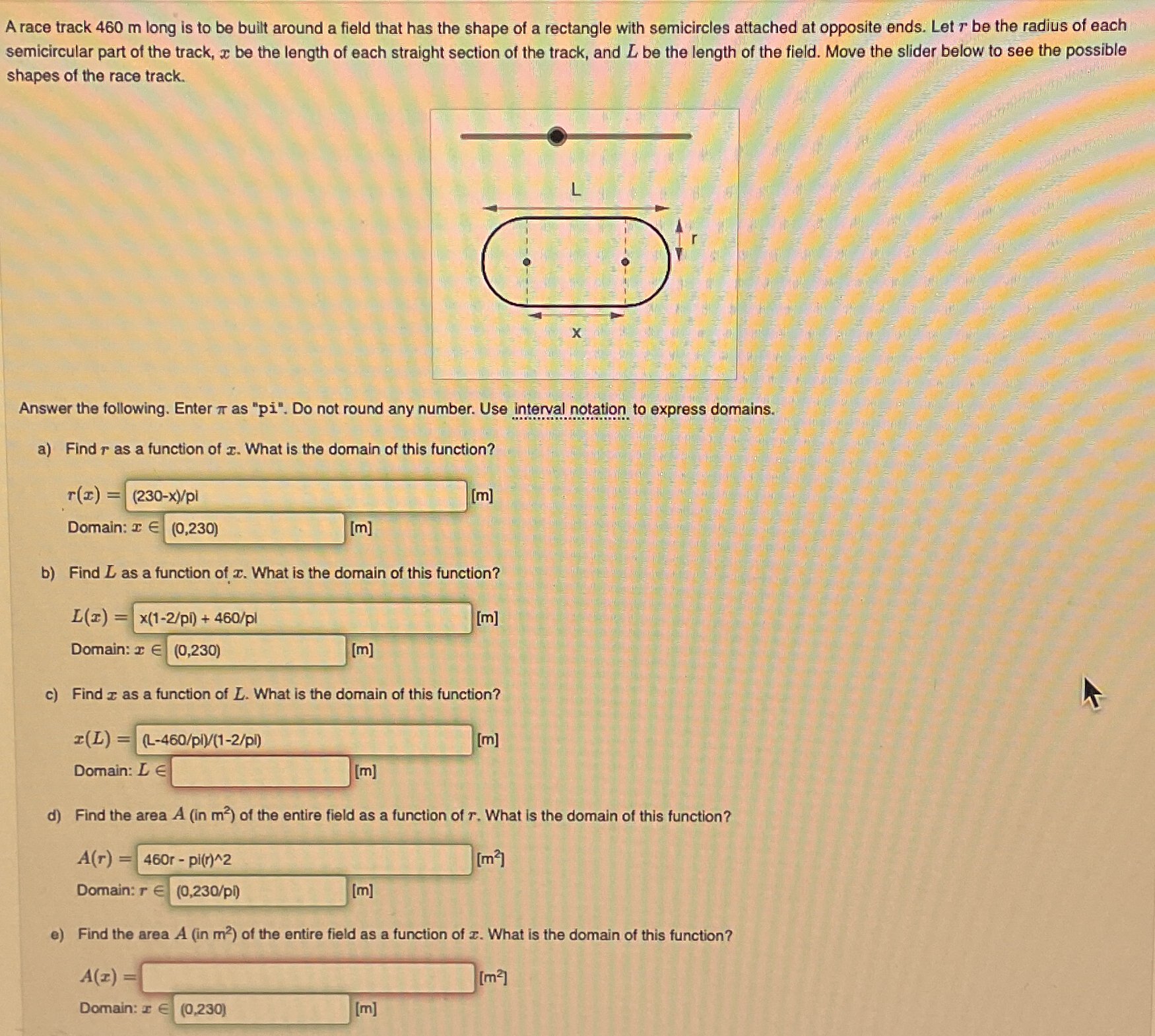 A race track 4 6 0 m long is to be built around a