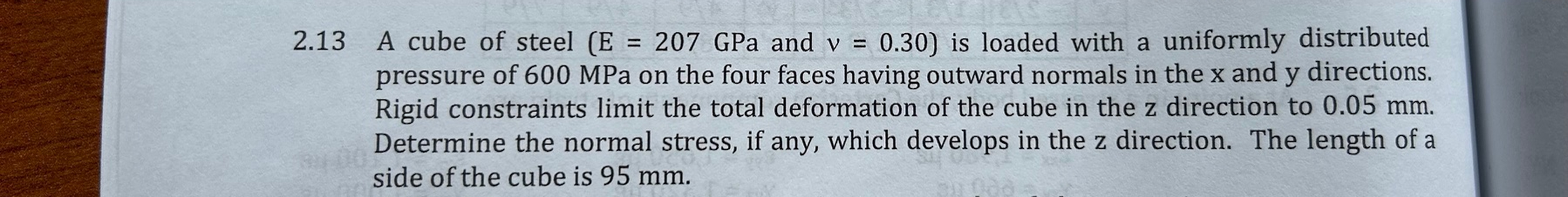 2 . 1 3 A cube of steel and v = 0 . 3 0 ) is