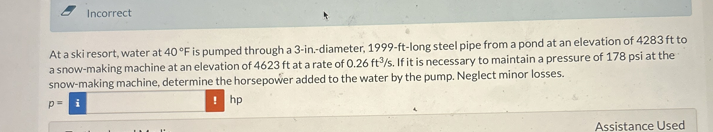 Incorrect At a ski resort, water at 4 0 F is