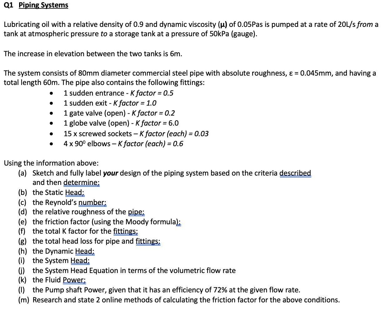 Q 1 Piping Systems Lubricating oil with a