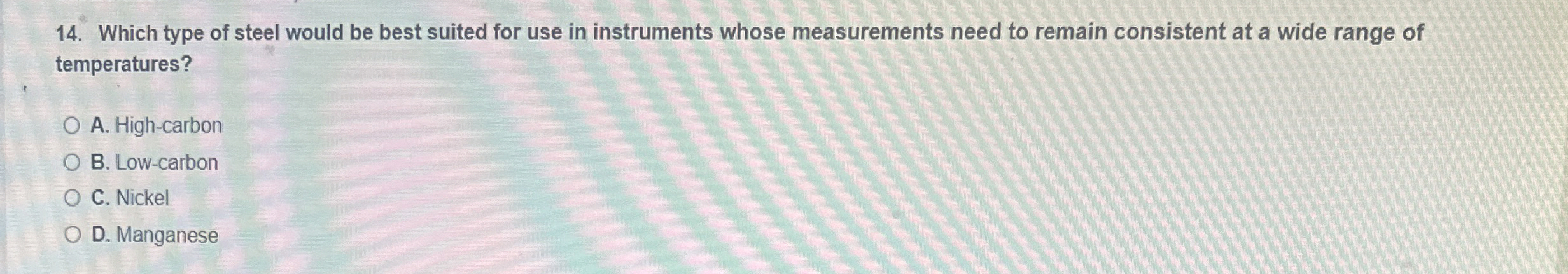 Which type of steel would be best suited for use