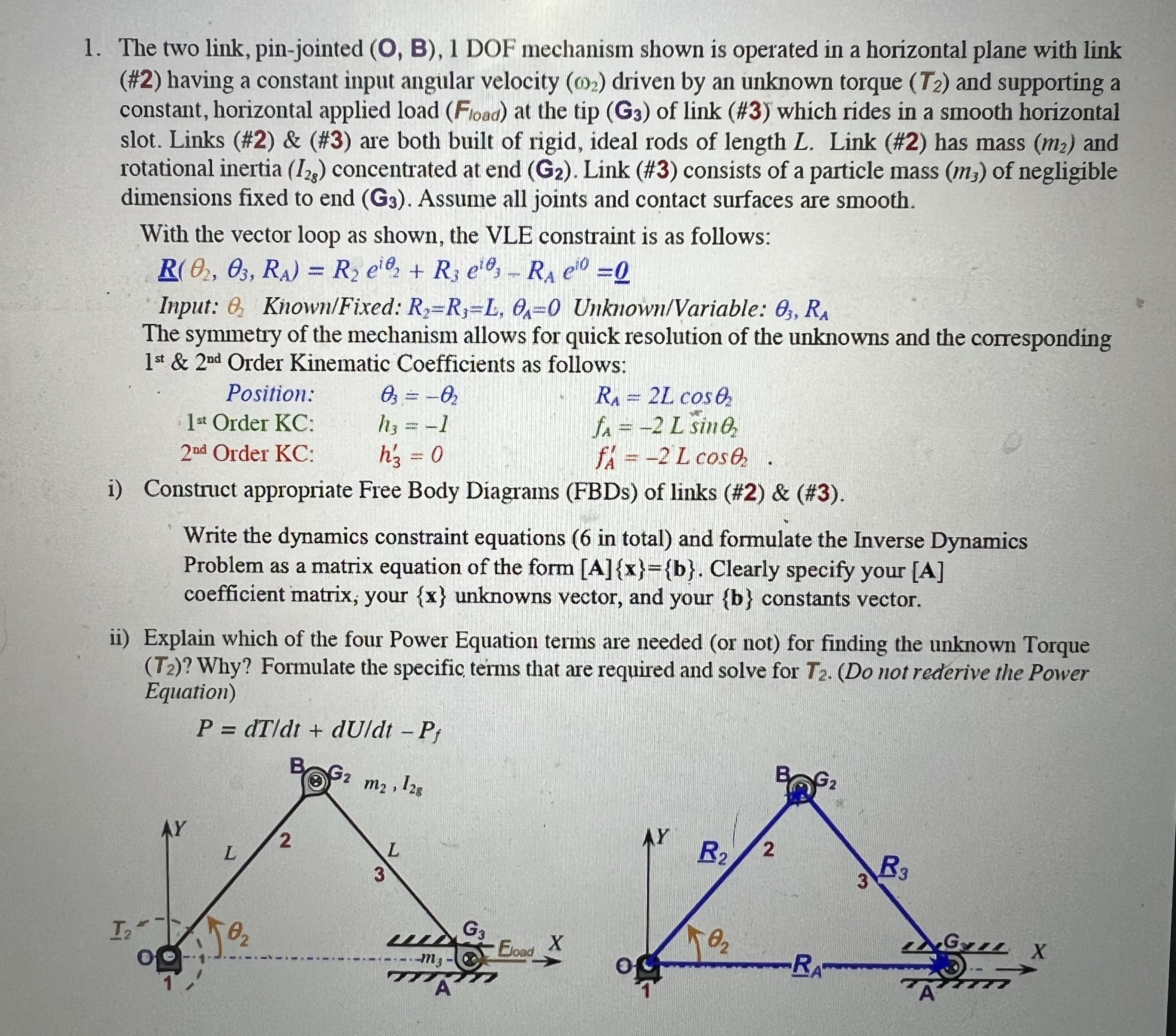 The two link, pin - jointed ( O , B ) , 1 DOF