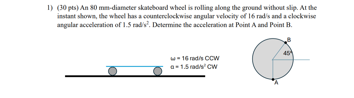 ( 3 0 pts ) An 8 0 mm - diameter skateboard wheel