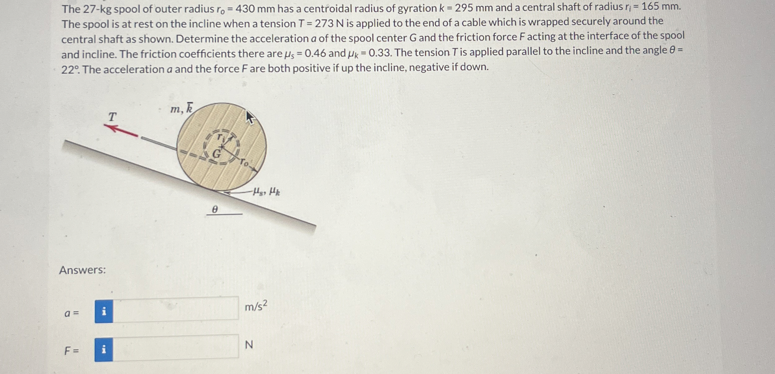 The 2 7 - k g spool of outer radius r 0 = 4 3 0 m