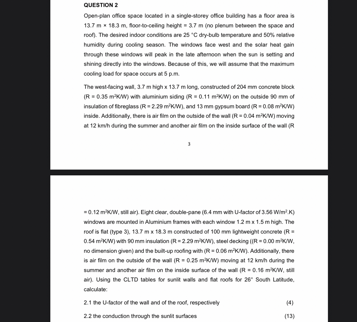 QUESTION 2 Open - plan office space located in a