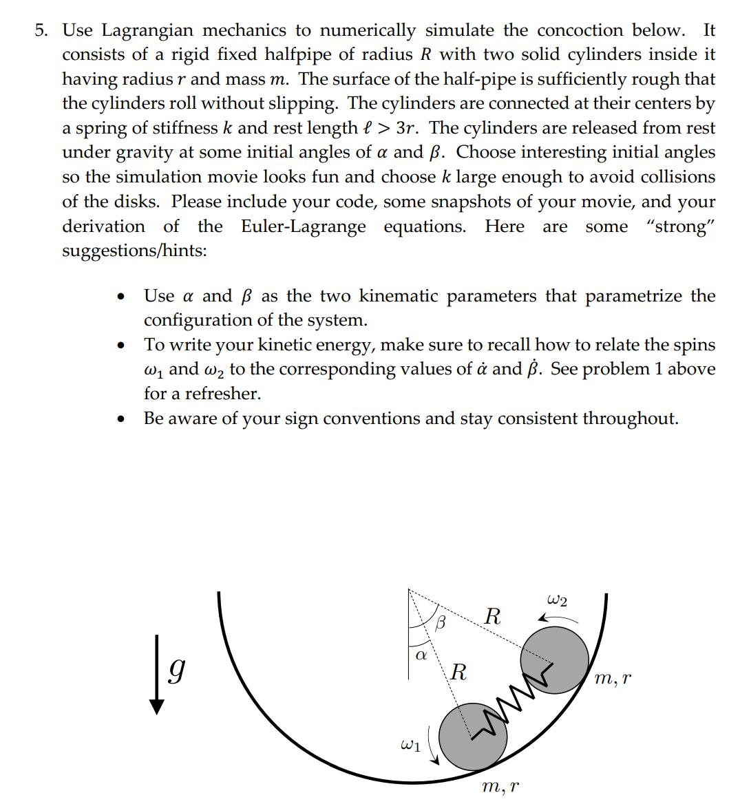 5 . Use Lagrangian mechanics to numerically