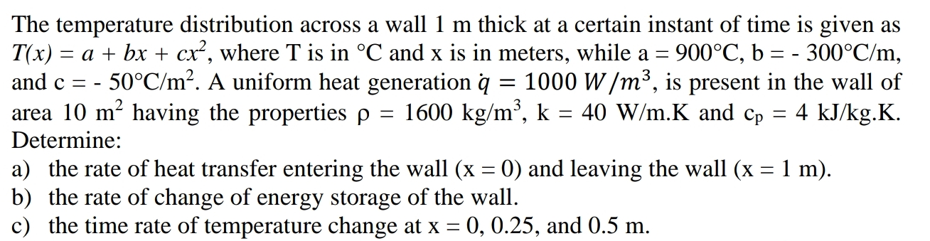 The temperature distribution across a wall 1 m