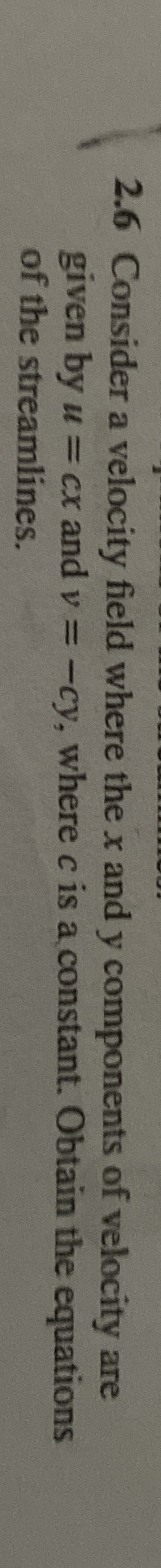2 . 6 Consider a velocity field where the x and y
