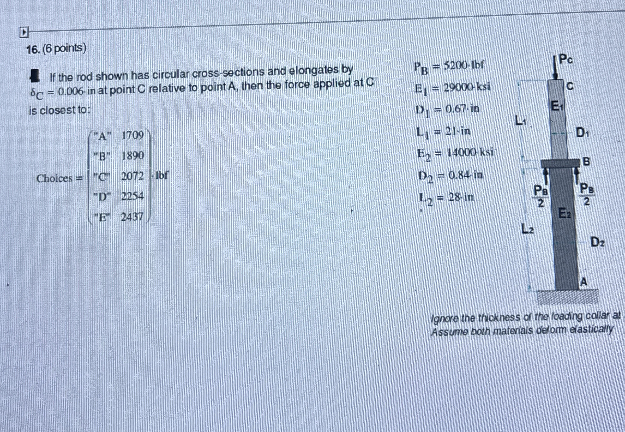 ( 6 points ) If the rod shown has circular cross