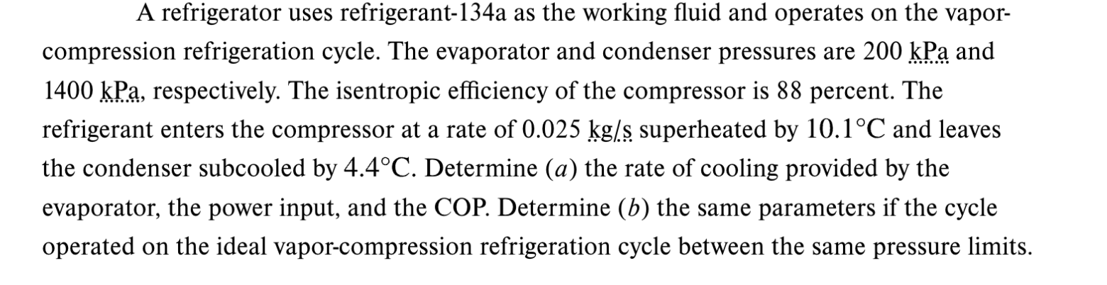 A refrigerator uses refrigerant - 1 3 4 a as the