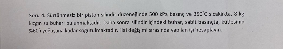Soru 4 . S rt nmesiz bir piston - silindir d zene