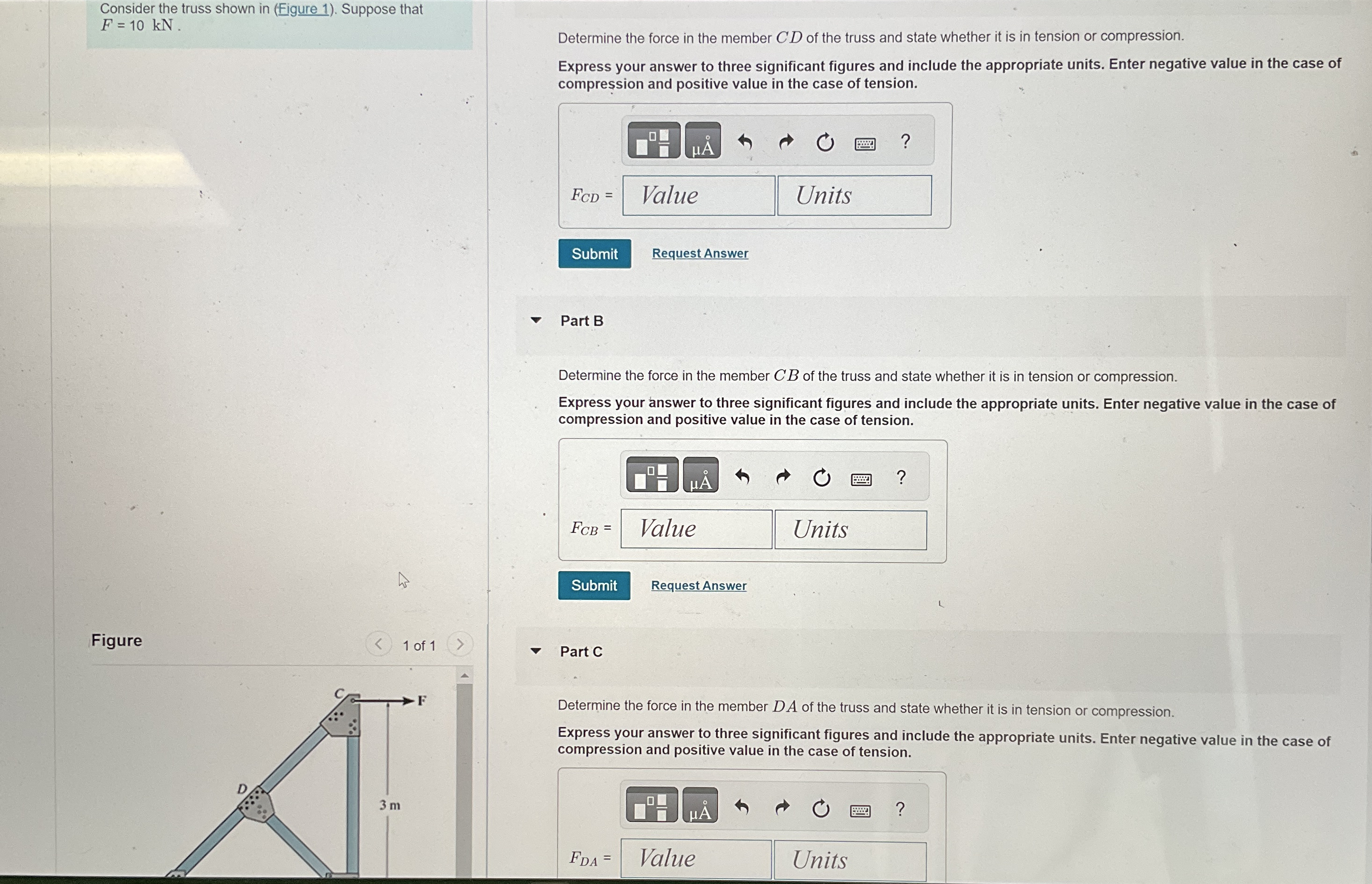 Consider the truss shown in ( Figure 1 ) .