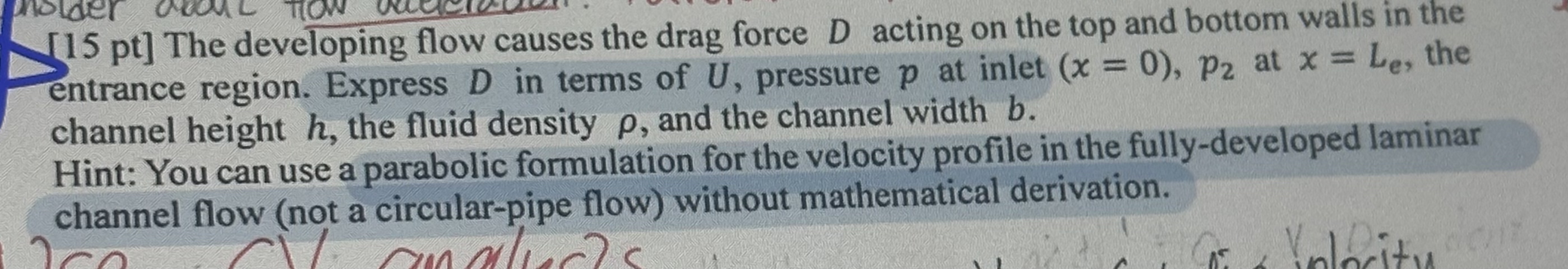 1 5 p t The developing flow causes the drag force