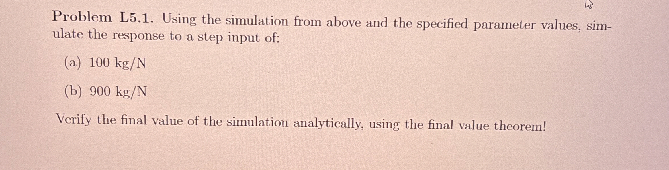Use dashpot system given by my 