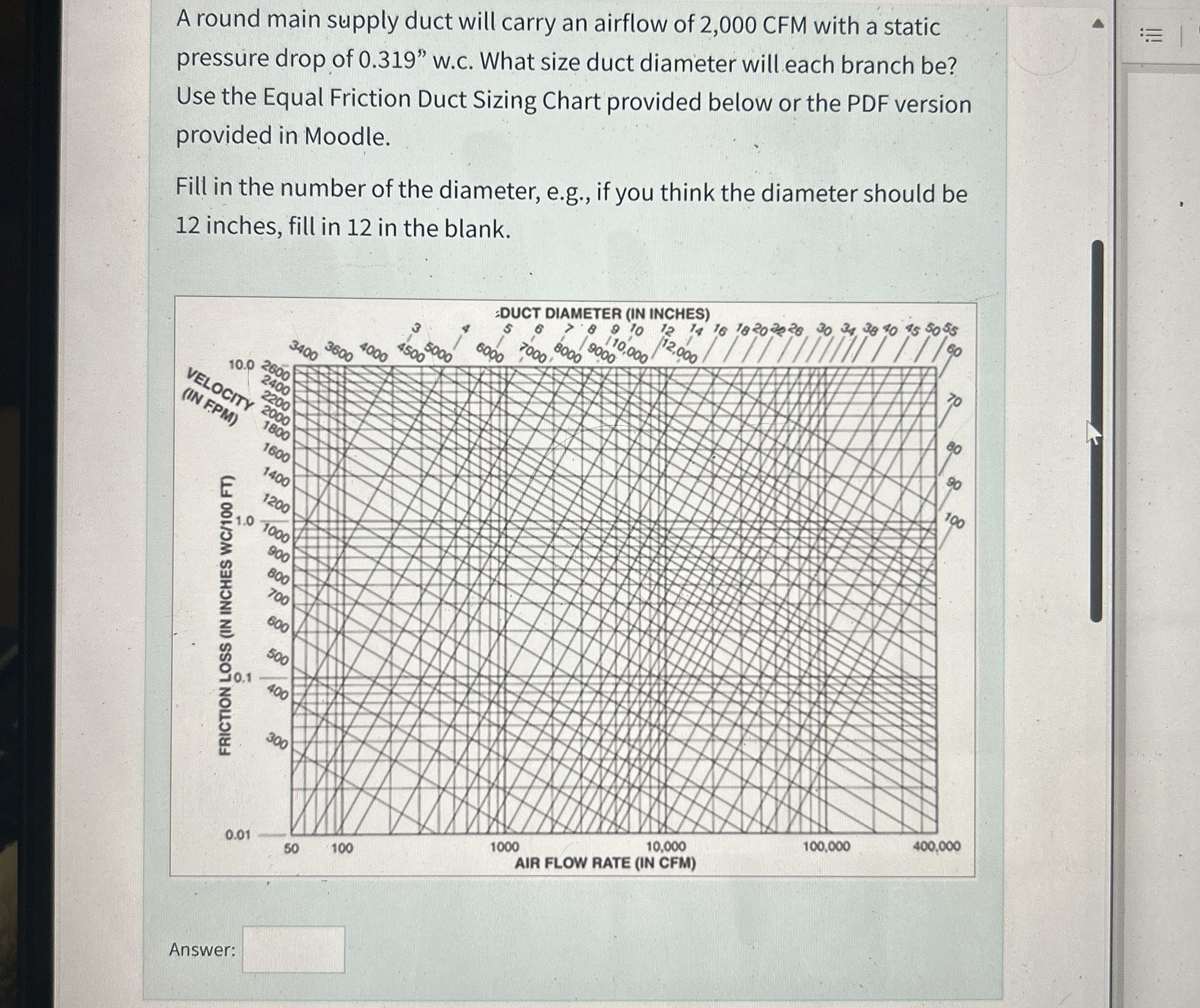 A round main supply duct will carry an airflow of
