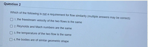Question 2 Which of the following is not a