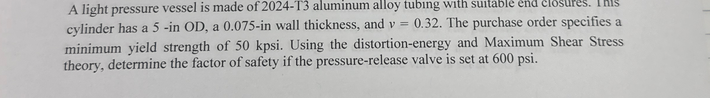 A light pressure vessel is made of 2 0 2 4 - T 3