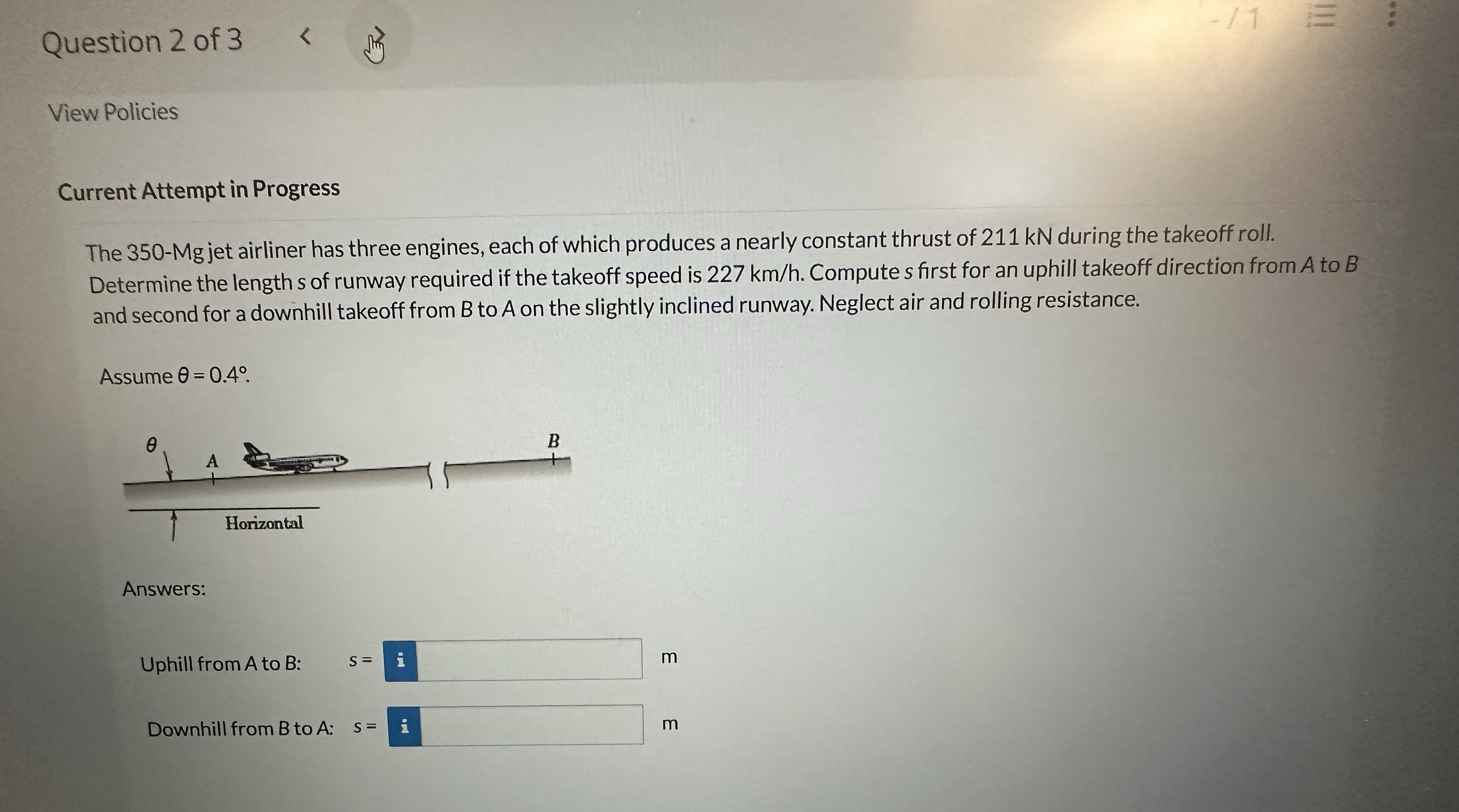 Question 2 of 3 View Policies Current Attempt in