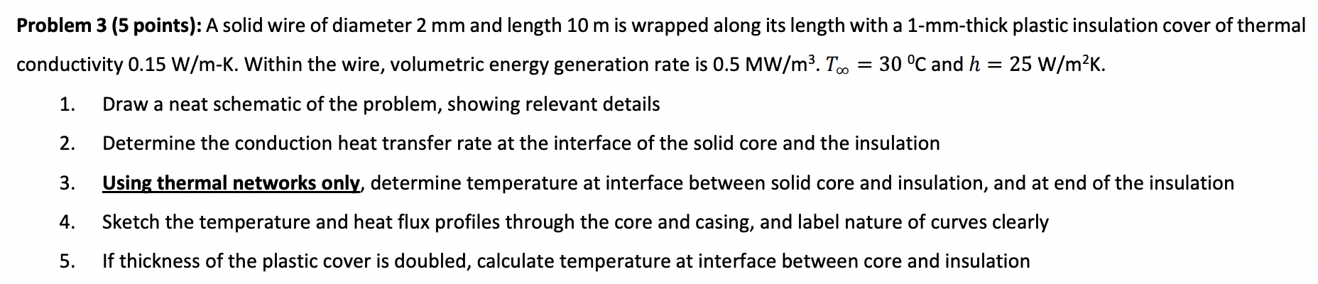 Problem 3 ( 5 points ) : A solid wire of diameter