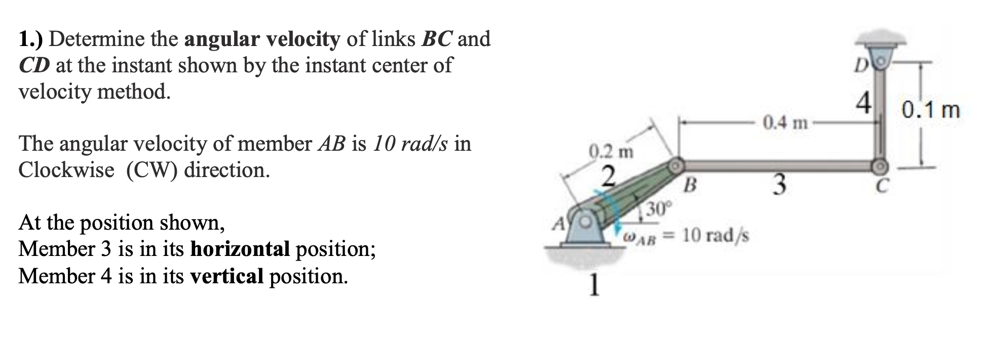 1 . ) Determine the angular velocity of links BC