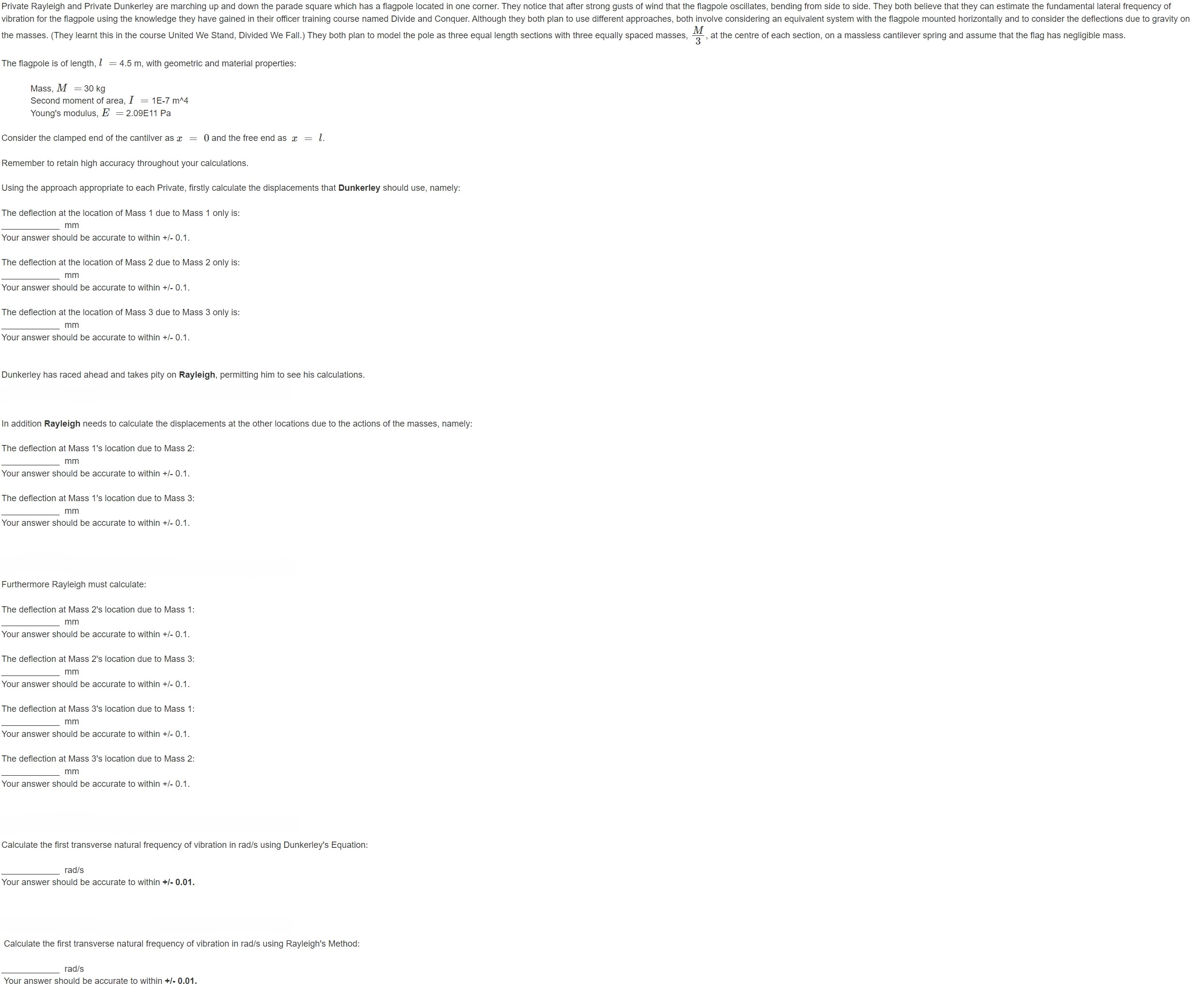 The flagpole is of length, l = 4 . 5 m , with