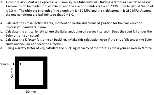 7 . A compression strut is designed as a 5 0 mm