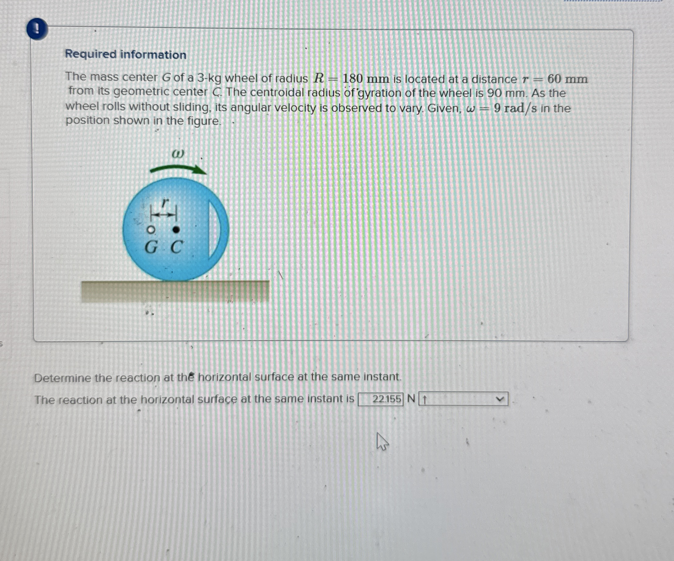 ! Required information The mass center G of a 3 -