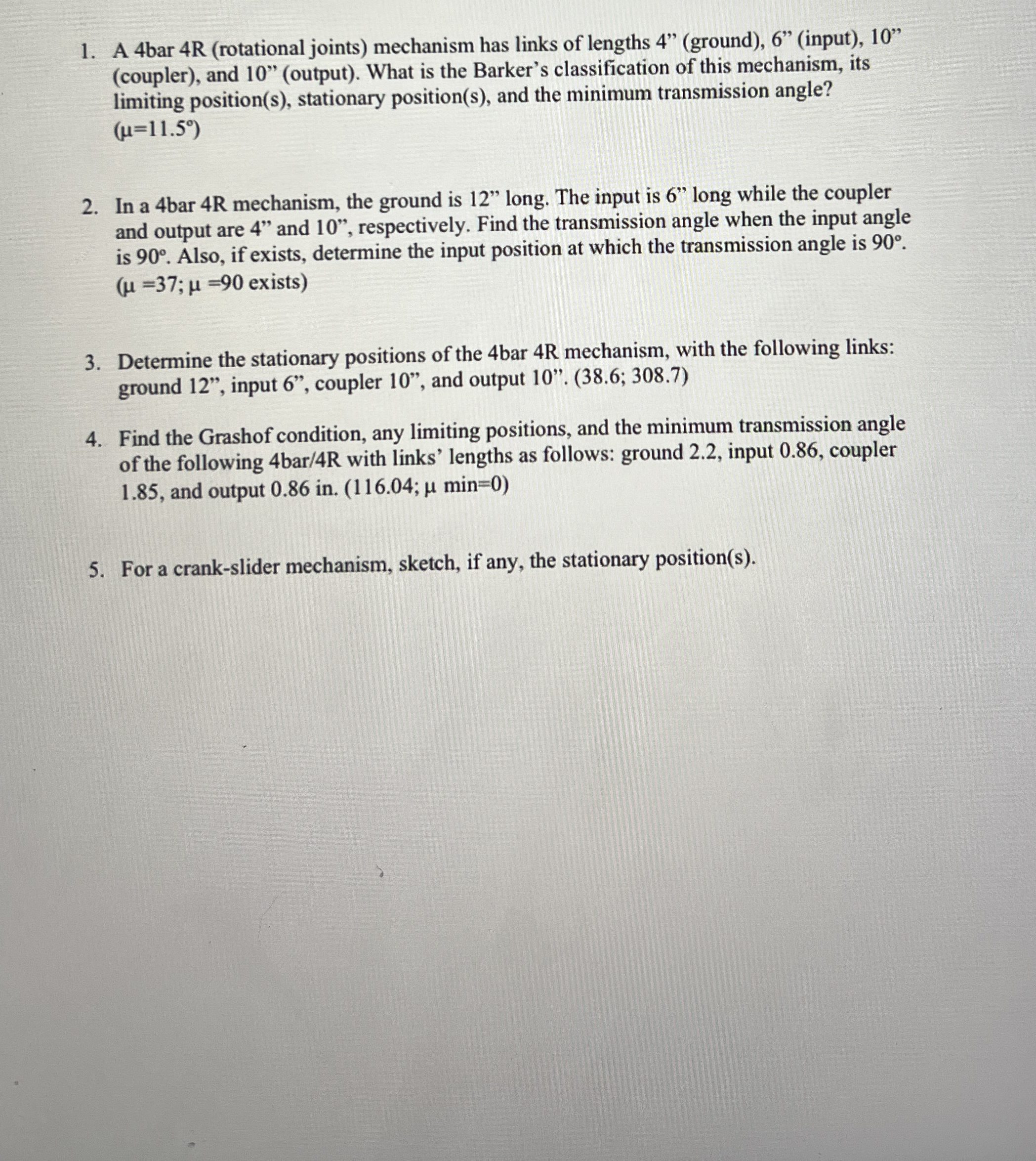 A 4 bar 4 R ( rotational joints ) mechanism has