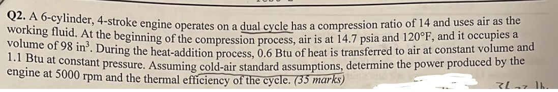 PLEASE SOLVE CLEARLY WITH STEPS AND THERMODYNAMIC