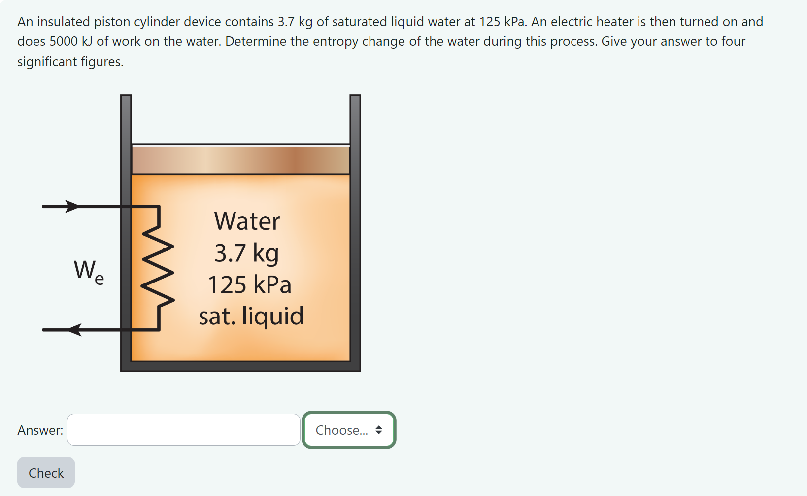 An insulated piston cylinder device contains 3 .