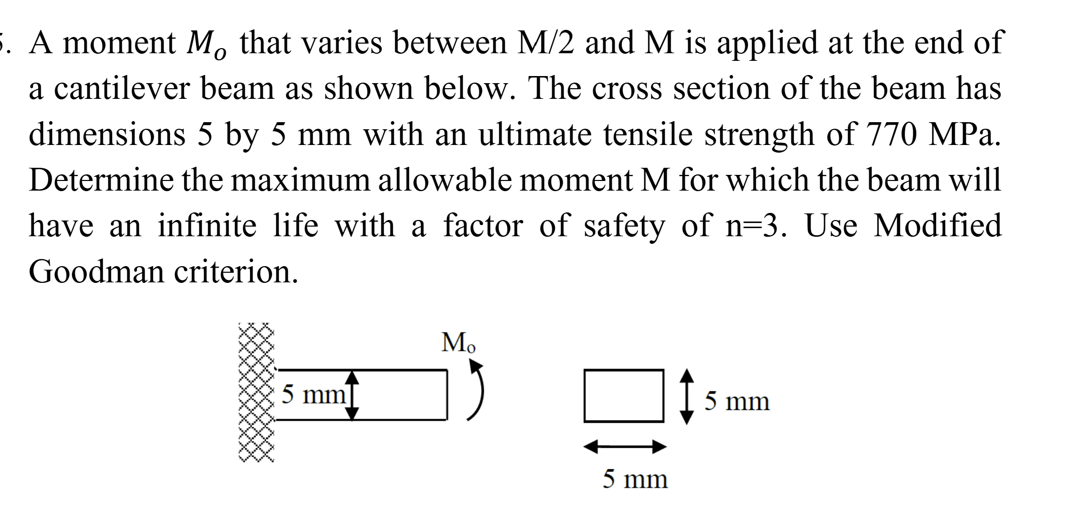 A moment \ ( M _ { o } \ ) that varies between \