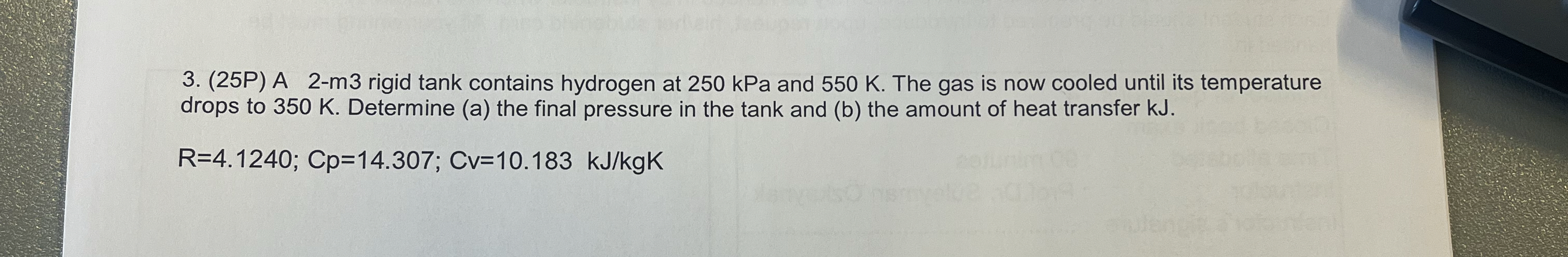 ( 2 5 P ) A 2 - m 3 rigid tank contains hydrogen