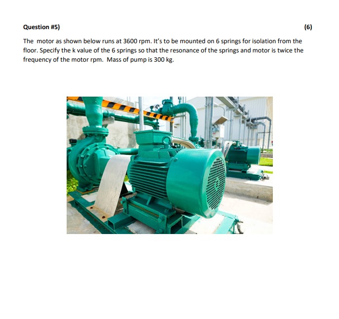 Question \ # 5 ) ( 6 ) The motor as shown below