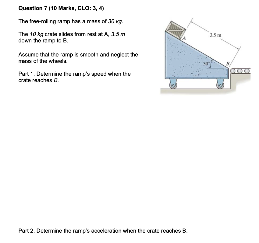Question 7 ( 1 0 Marks, CLO: 3 , 4 ) Dynamic )