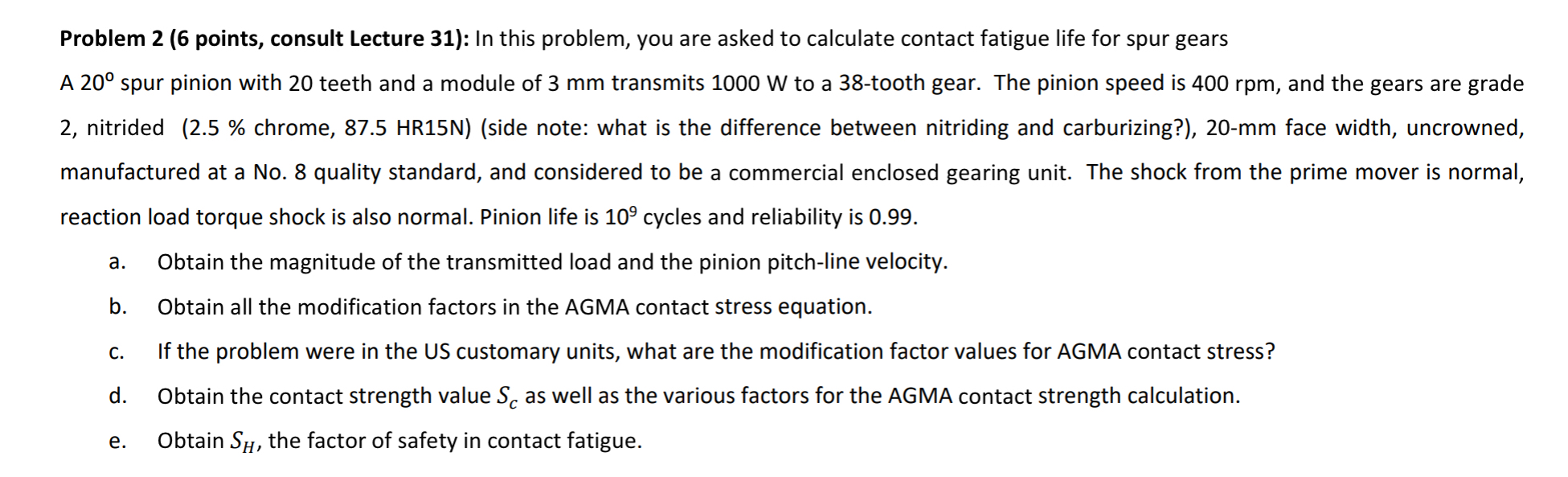 Problem 2 ( 6 points, consult Lecture 3 1 ) : In