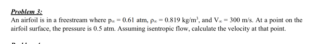 Problem 3 : An airfoil is in a freestream where p