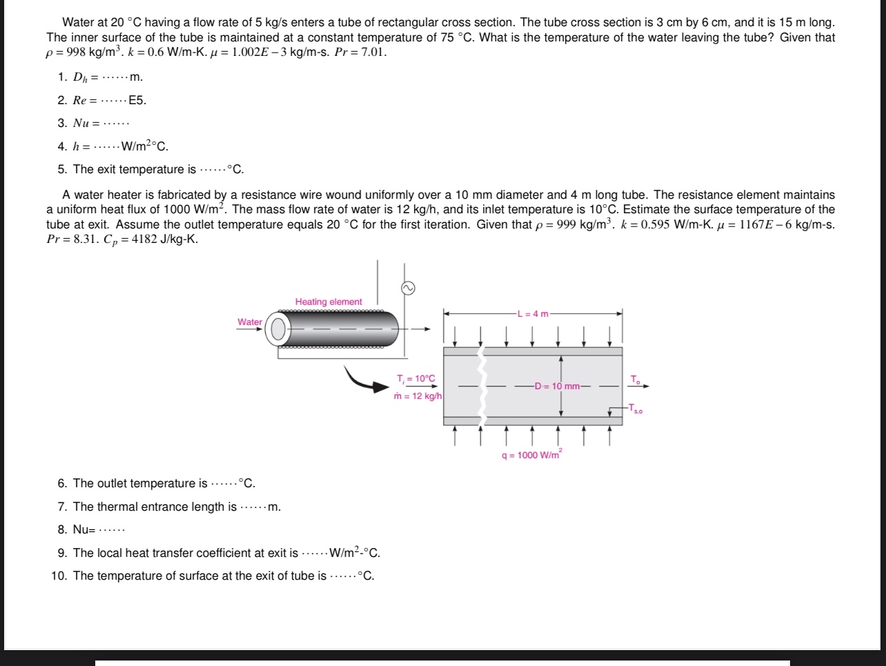 Water at 2 0 C having a flow rate of 5 k g s