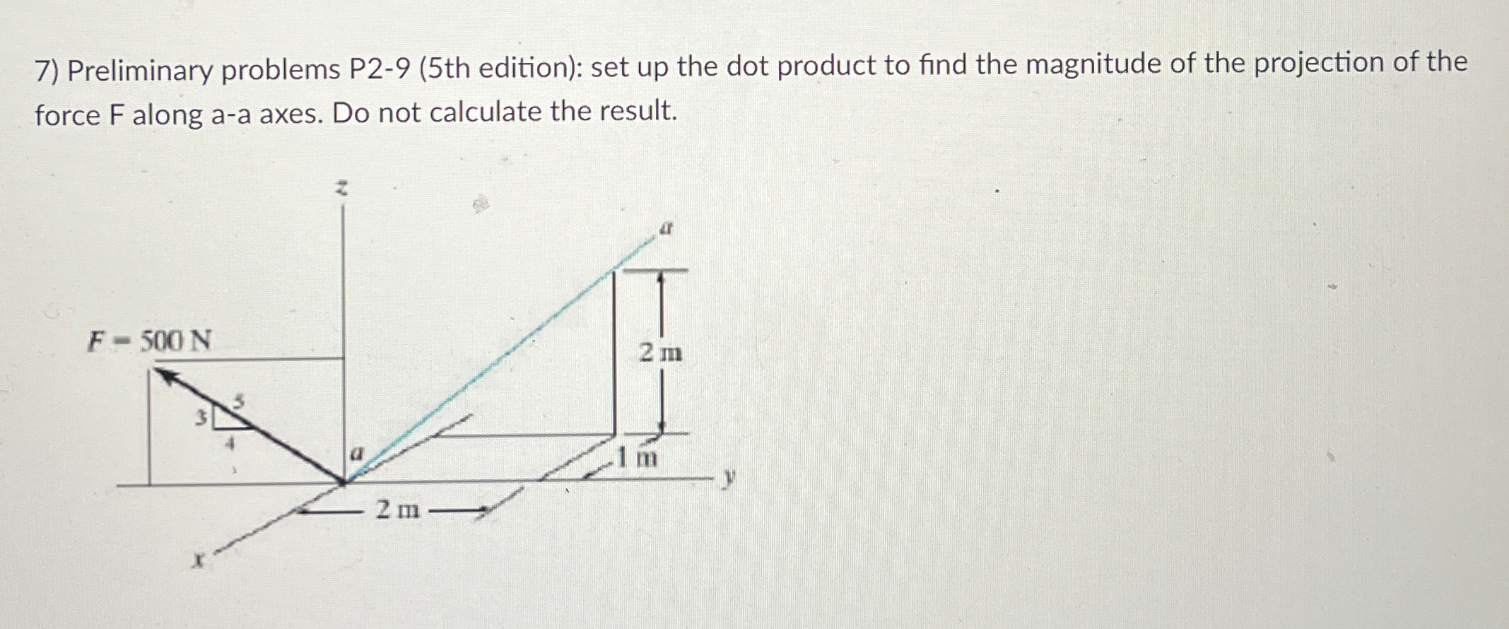 Preliminary problems P 2 - 9 ( 5 th edition ) :
