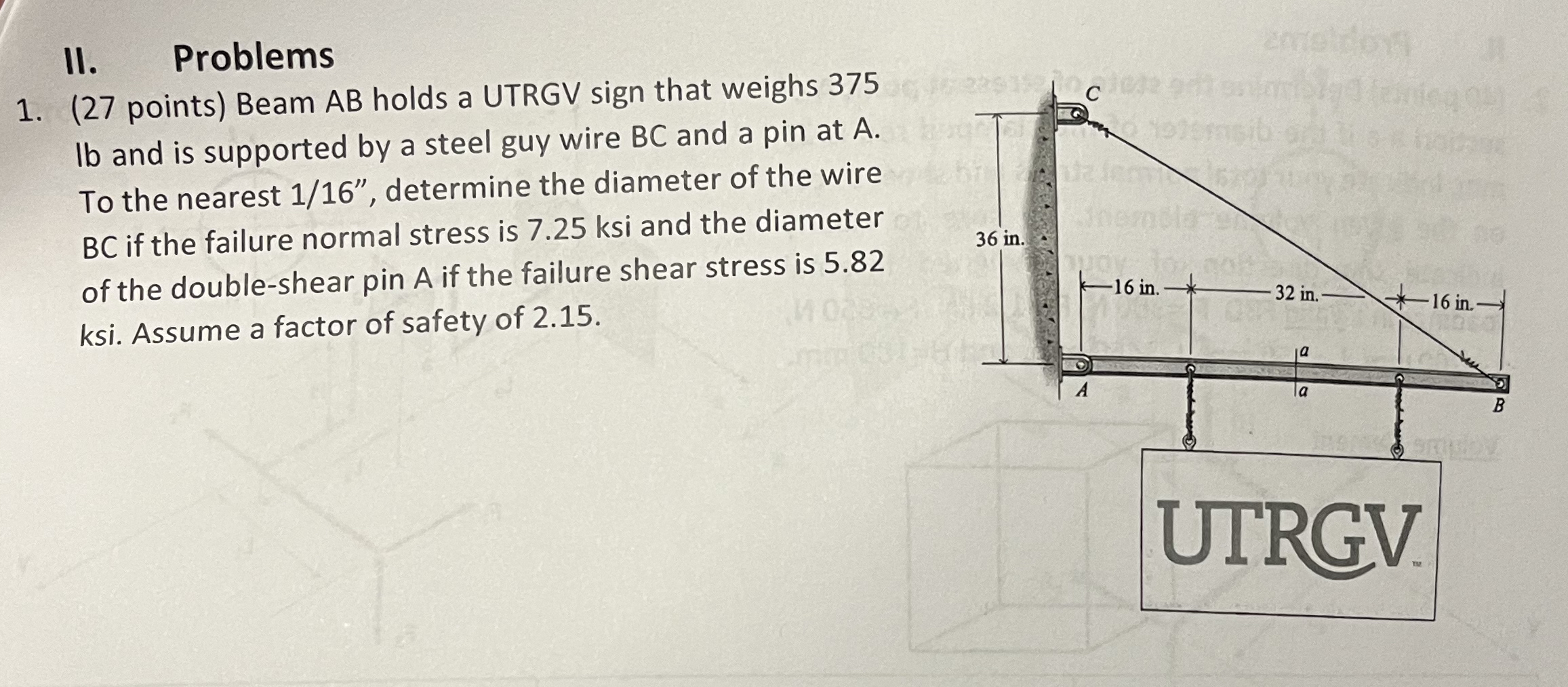II . Problems ( 2 7 points ) Beam AB holds a
